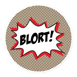 BLORT! Stickers