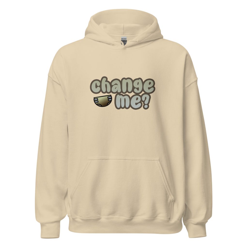 Change Me? (Messy) Hoodie
