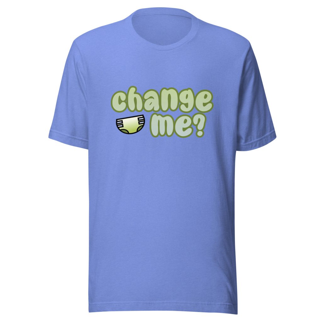 Change Me? (Wet) T-Shirt